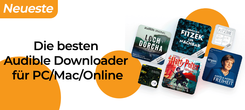 Die besten Audible Downloader